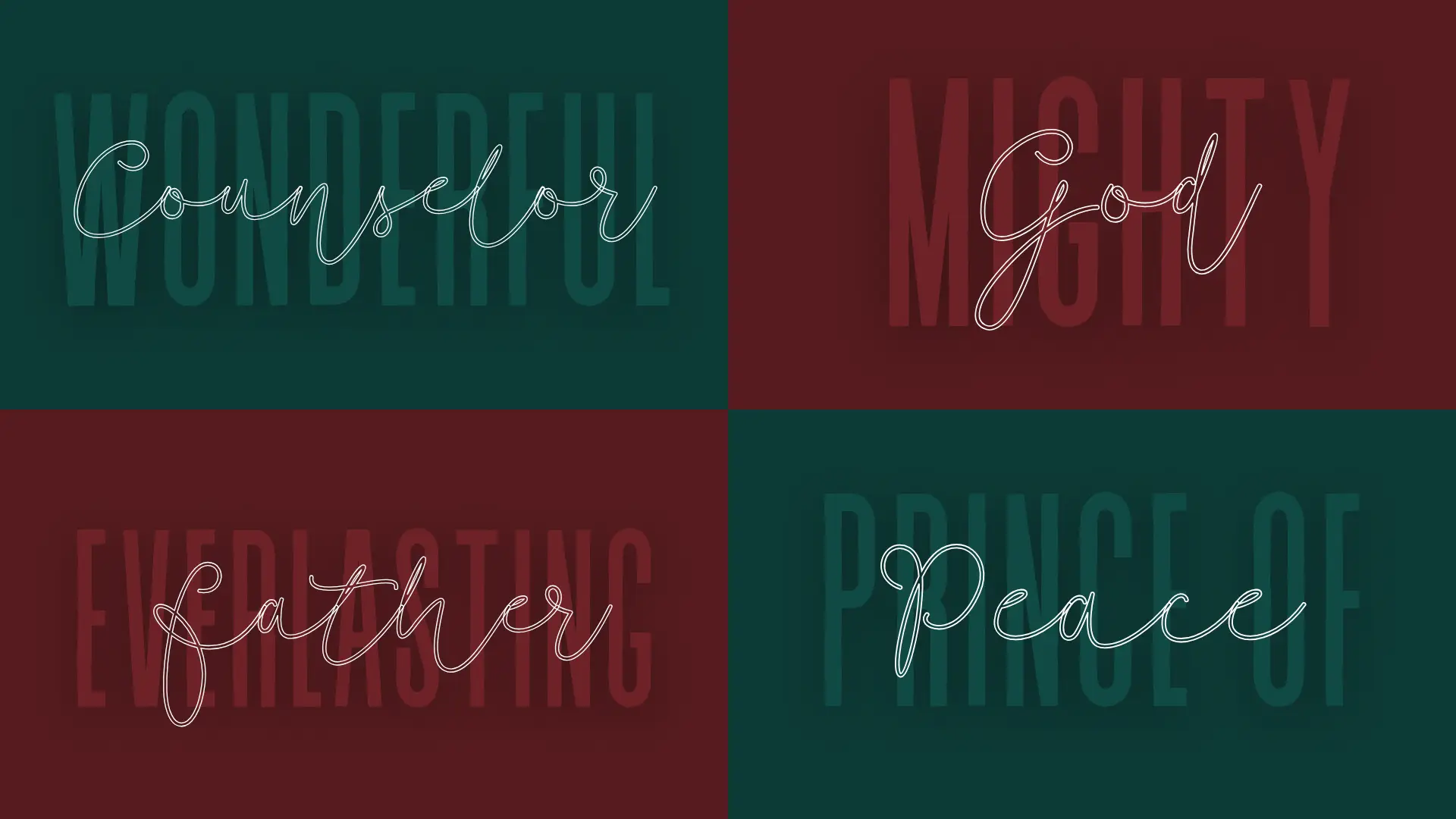 Wonderful Counselor | Mighty God | Everlasting Father | Prince of Peace