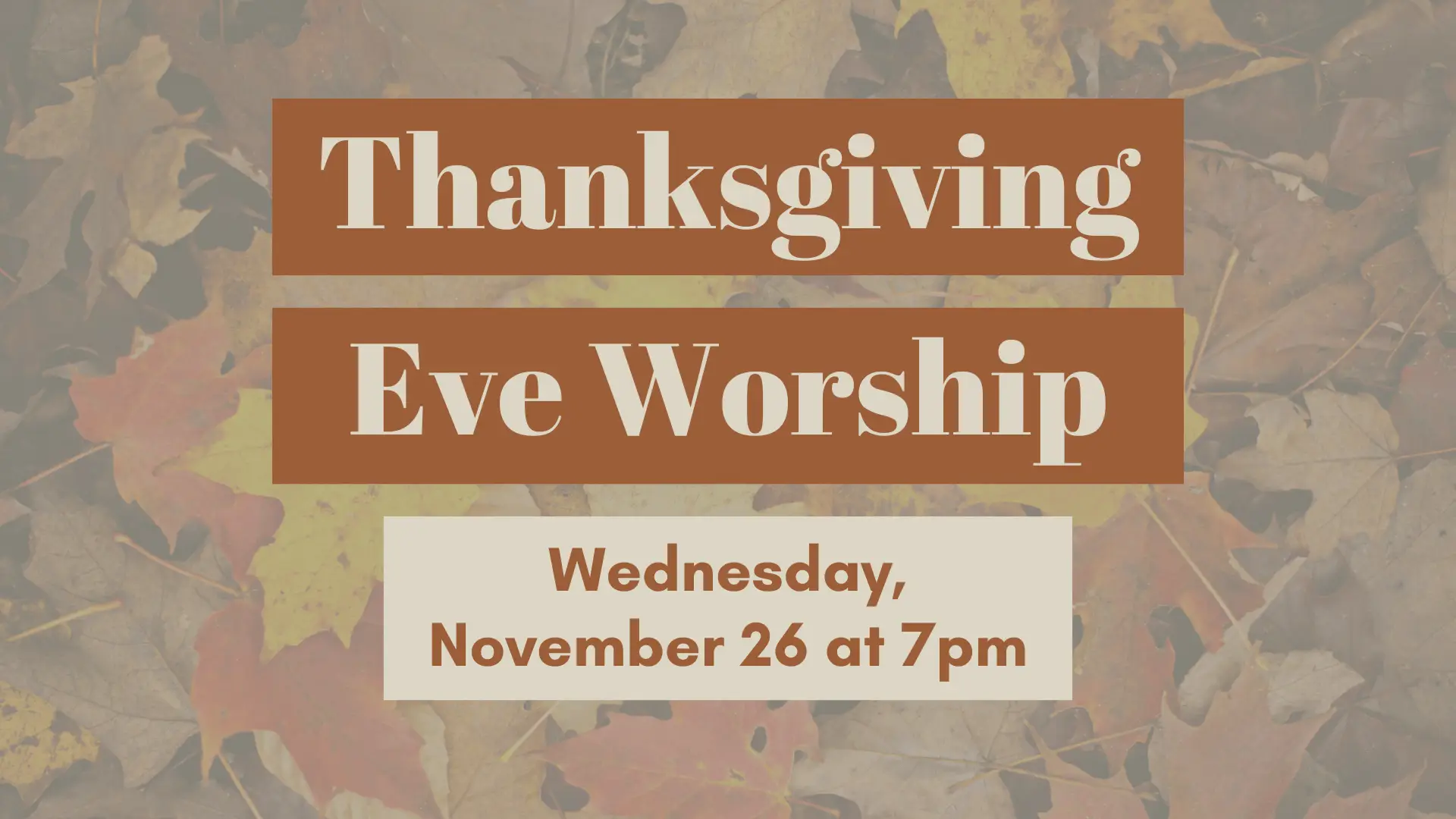 Thanksgiving Eve Worship (1)