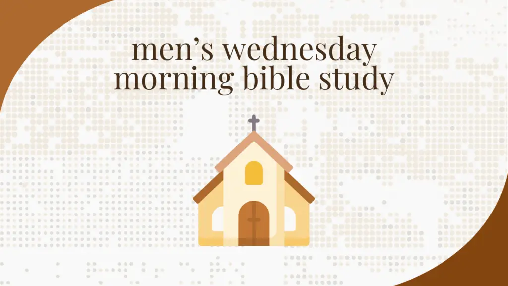 men's wednesday morning bible study