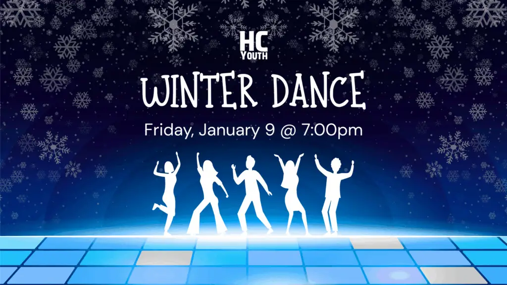 HC Youth Winter Dance / Friday, January 9 at 7:00pm