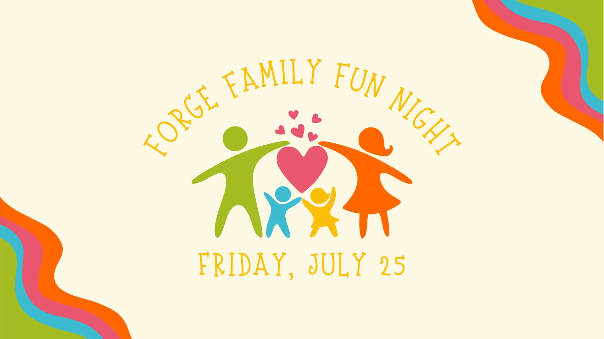 Forge Family Fun Night - Friday, July 25