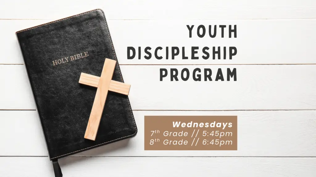 Youth Discipleship Program Wednesdays