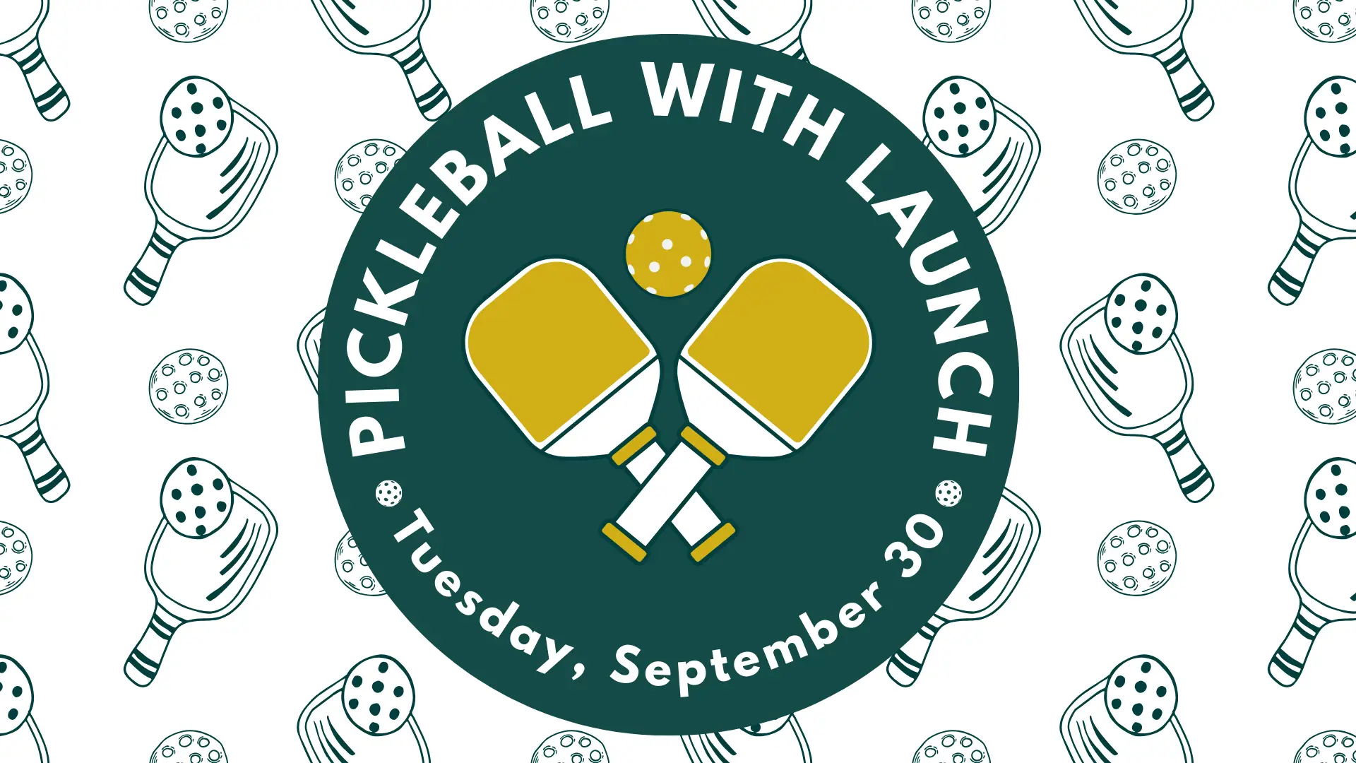 Pickleball with Launch - Tuesday, September 30