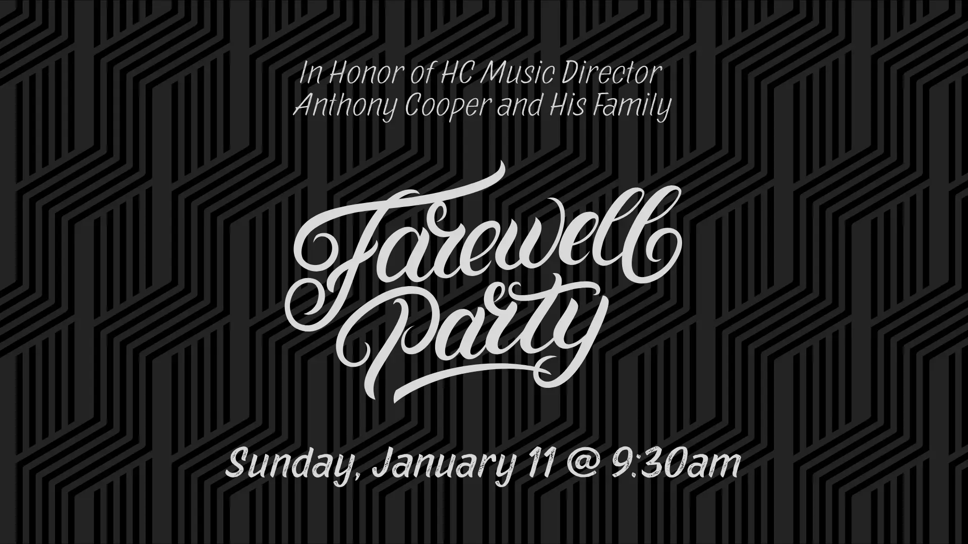 Farewell Party In Honor of HC Music Director Anthony Cooper and His Family / Sunday, January 11 at 9:30am