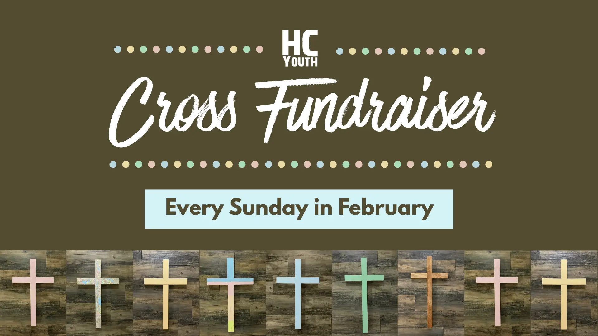 HC Youth Cross Fundraiser // Every Tuesday in February
